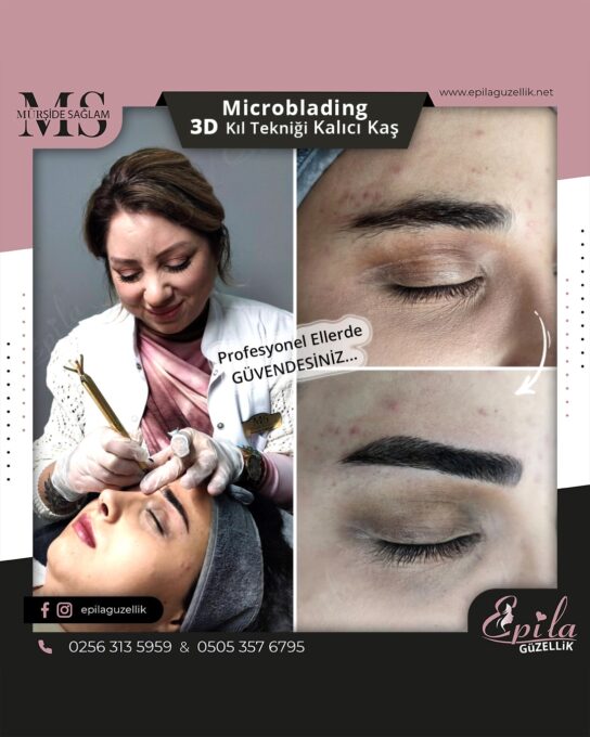 Nazilli - Microblading 3D Kıl Tekniği Kalıcı Kaş Kontürü