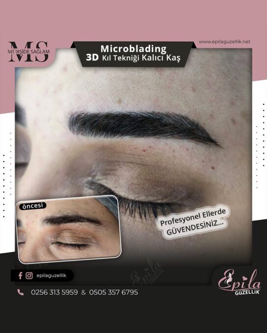 Nazilli - Microblading 3D Kıl Tekniği Kalıcı Kaş Kontürü