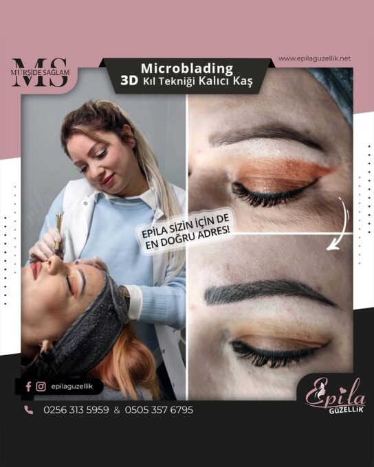 Nazilli - Microblading 3D Kıl Tekniği Kalıcı Kaş Kontürü