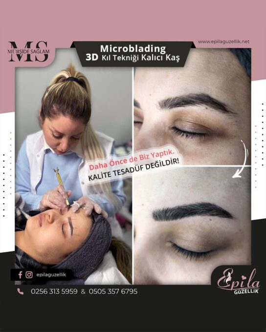 Nazilli - Microblading 3D Kıl Tekniği Kalıcı Kaş Kontürü