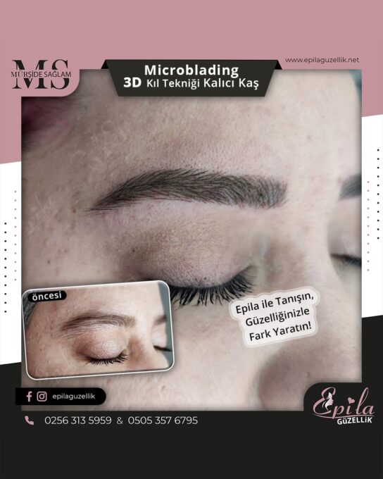 Nazilli - Microblading 3D Kıl Tekniği Kalıcı Kaş Kontürü