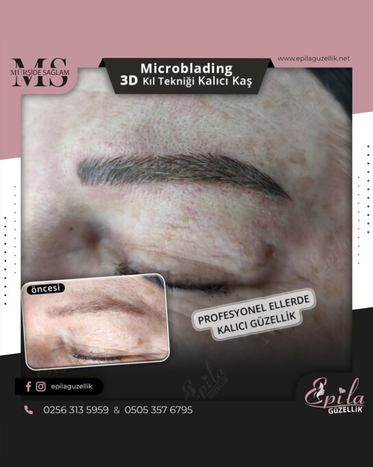 Nazilli - Microblading 3D Kıl Tekniği Kalıcı Kaş Kontürü