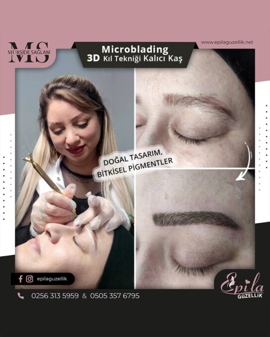 Nazilli - Microblading 3D Kıl Tekniği Kalıcı Kaş Kontürü