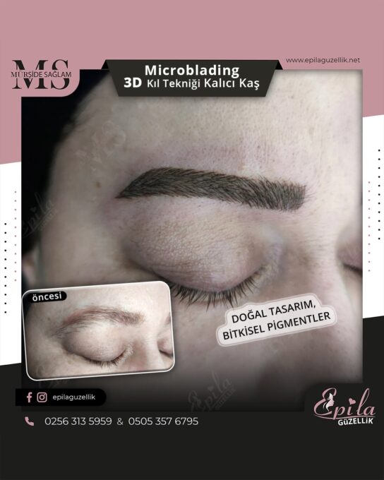 Nazilli - Microblading 3D Kıl Tekniği Kalıcı Kaş Kontürü