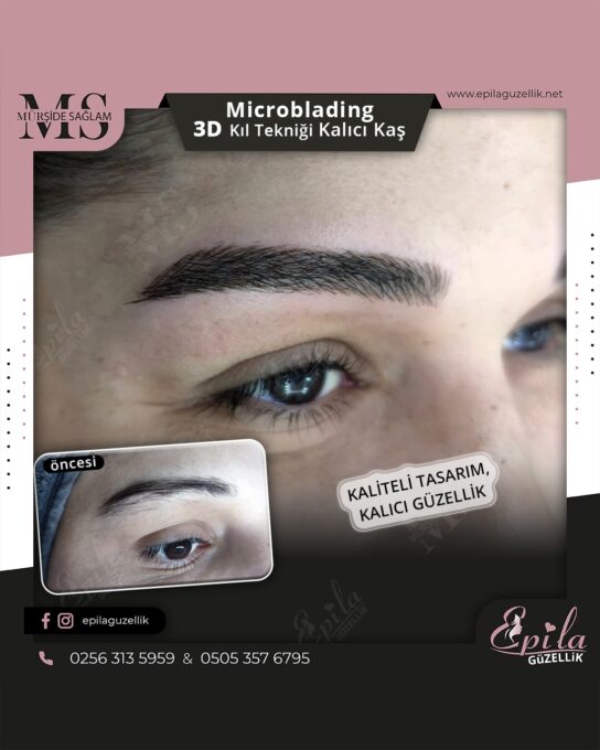 Nazilli - Microblading 3D Kıl Tekniği Kalıcı Kaş Kontürü