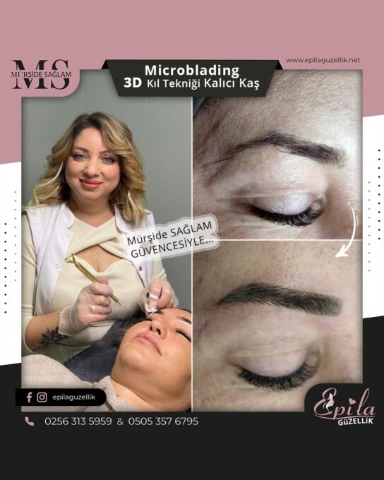 Nazilli - Microblading 3D Kıl Tekniği Kalıcı Kaş Kontürü