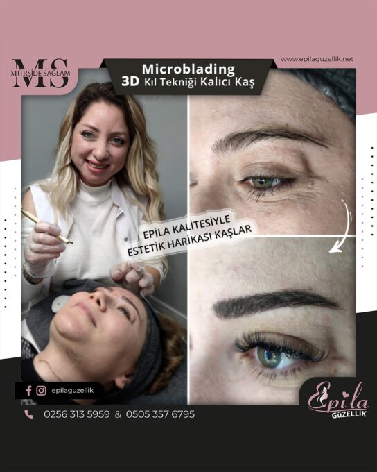 Nazilli - Microblading 3D Kıl Tekniği Kalıcı Kaş Kontürü