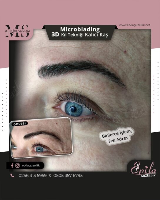 Nazilli - Microblading 3D Kıl Tekniği Kalıcı Kaş Kontürü