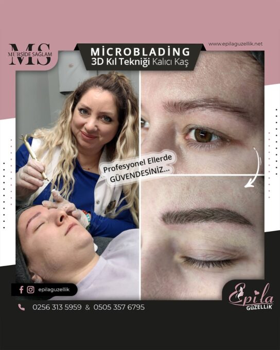 Nazilli - Microblading 3D Kıl Tekniği Kalıcı Kaş Kontürü