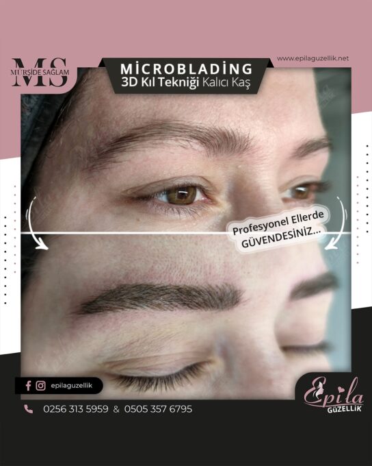 Nazilli - Microblading 3D Kıl Tekniği Kalıcı Kaş Kontürü