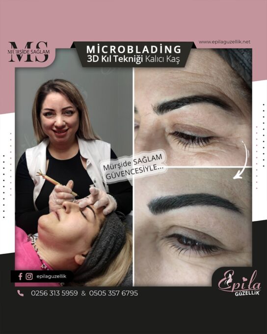 Nazilli - Microblading 3D Kıl Tekniği Kalıcı Kaş Kontürü