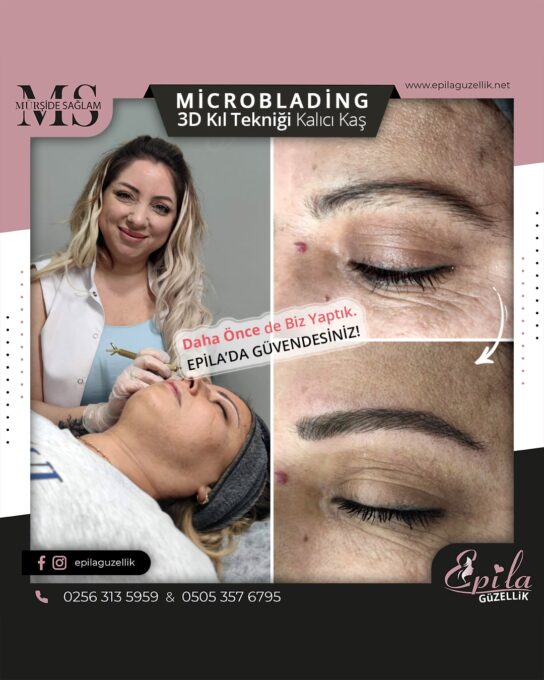 Nazilli - Microblading 3D Kıl Tekniği Kalıcı Kaş Kontürü