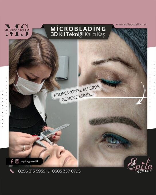 Nazilli - Microblading 3D Kıl Tekniği Kalıcı Kaş Kontürü