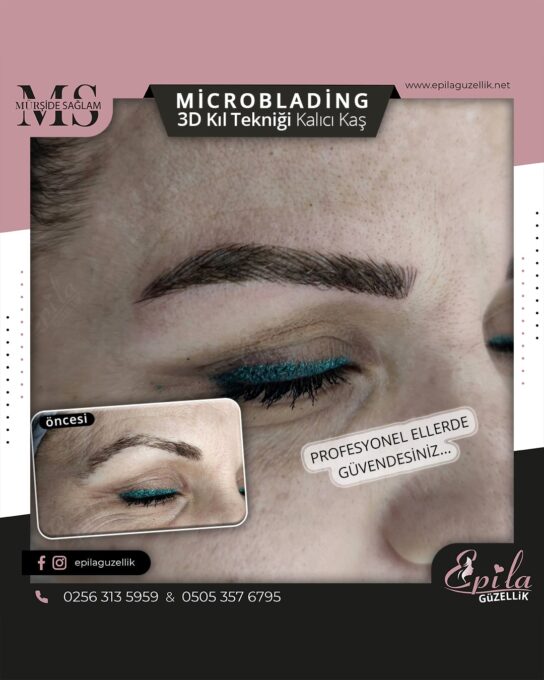 Nazilli - Microblading 3D Kıl Tekniği Kalıcı Kaş Kontürü