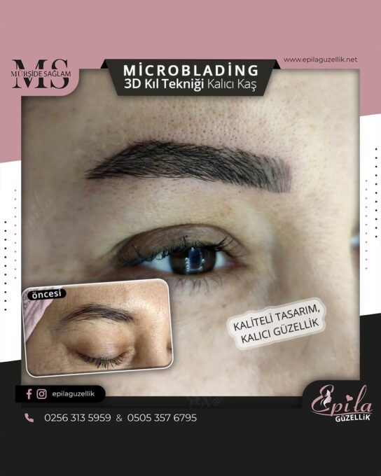 Nazilli - Microblading 3D Kıl Tekniği Kalıcı Kaş Kontürü