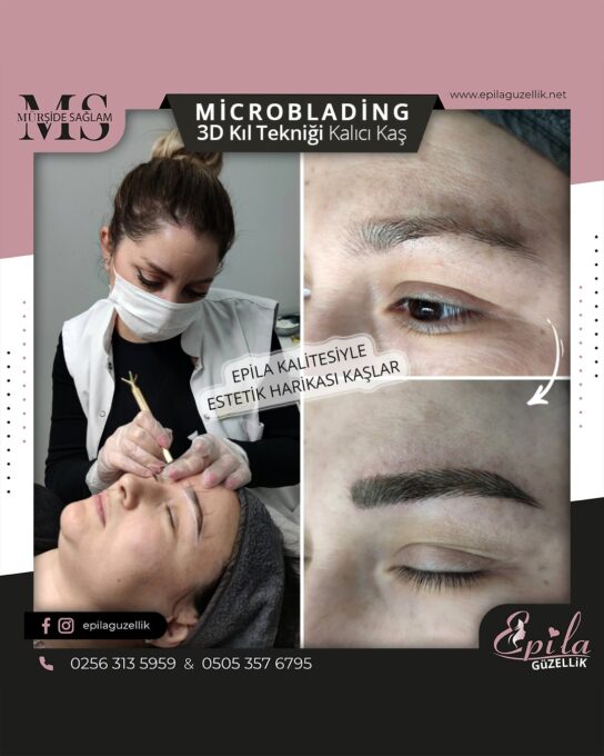 Nazilli - Microblading 3D Kıl Tekniği Kalıcı Kaş Kontürü