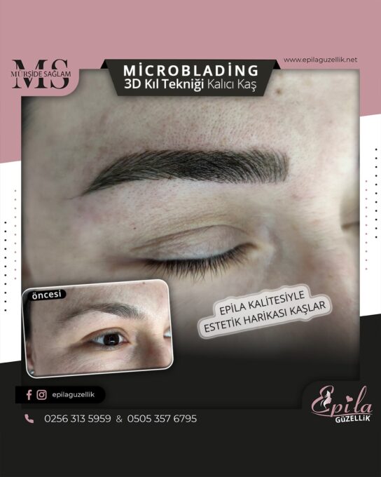 Nazilli - Microblading 3D Kıl Tekniği Kalıcı Kaş Kontürü