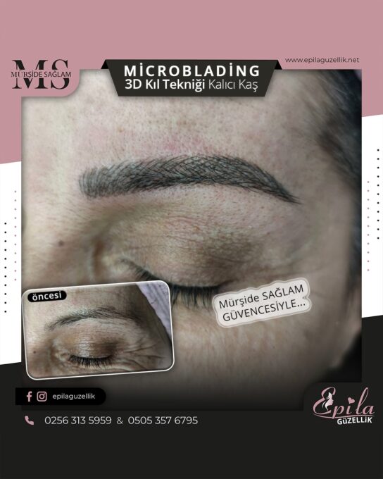 Nazilli - Microblading 3D Kıl Tekniği Kalıcı Kaş Kontürü