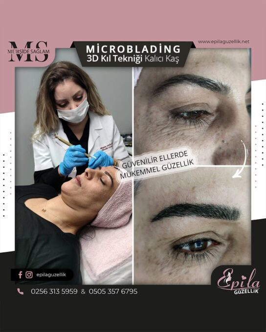 Nazilli - Microblading 3D Kıl Tekniği Kalıcı Kaş Kontürü