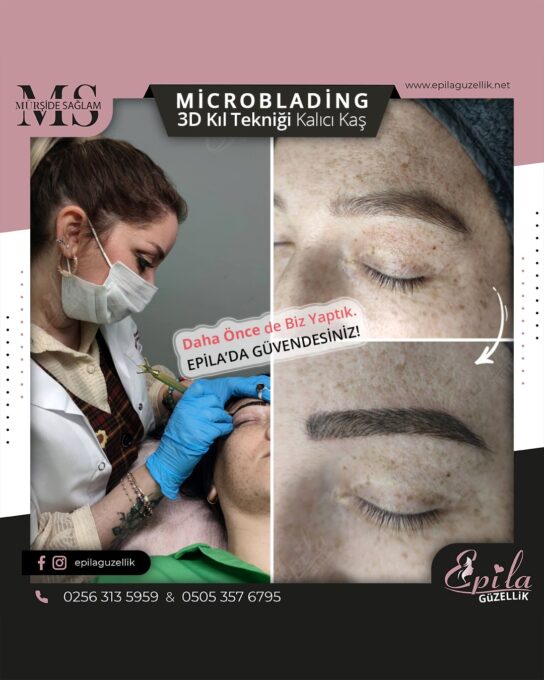 Nazilli - Microblading 3D Kıl Tekniği Kalıcı Kaş Kontürü