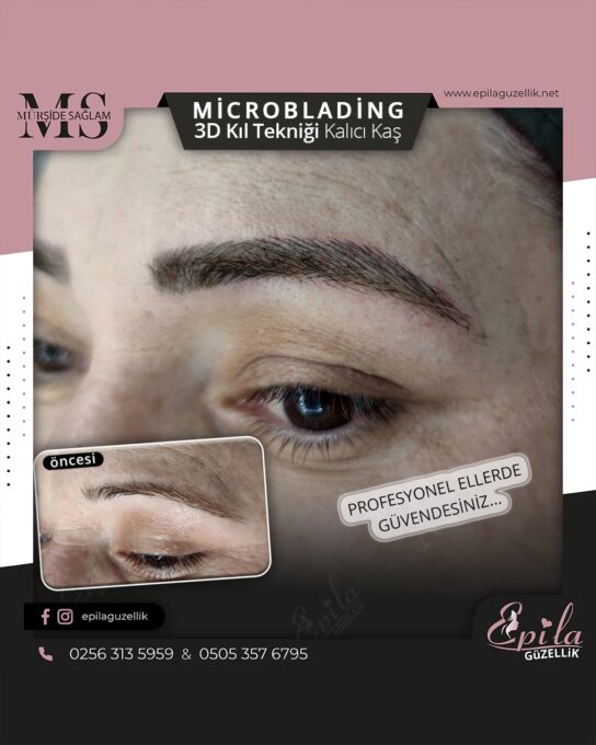 Nazilli - Microblading 3D Kıl Tekniği Kalıcı Kaş Kontürü