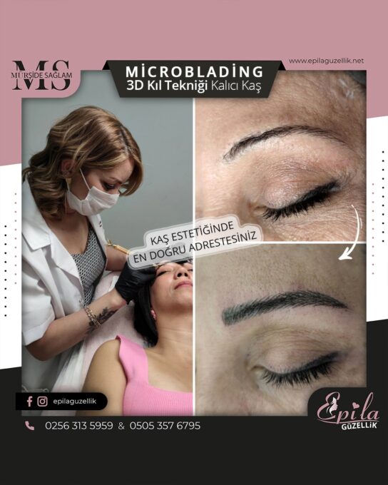 Nazilli - Microblading 3D Kıl Tekniği Kalıcı Kaş Kontürü