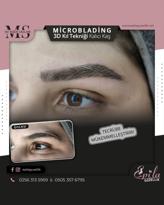 Nazilli - Microblading 3D Kıl Tekniği Kalıcı Kaş Kontürü