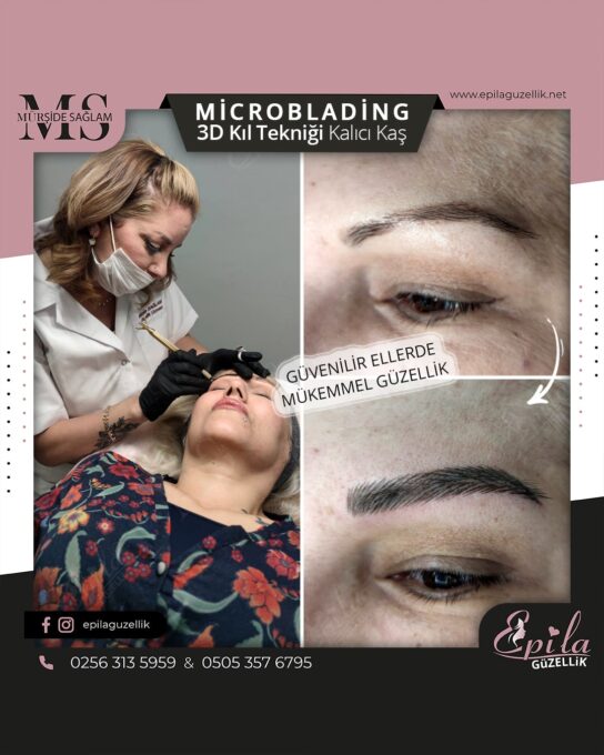 Nazilli - Microblading 3D Kıl Tekniği Kalıcı Kaş Kontürü