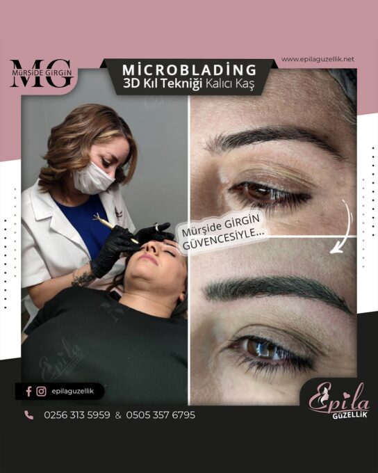 Nazilli - Microblading 3D Kıl Tekniği Kalıcı Kaş Kontürü