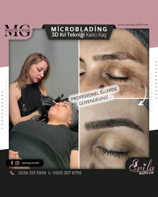 Nazilli - Microblading 3D Kıl Tekniği Kalıcı Kaş Kontürü