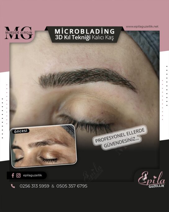 Nazilli - Microblading 3D Kıl Tekniği Kalıcı Kaş Kontürü