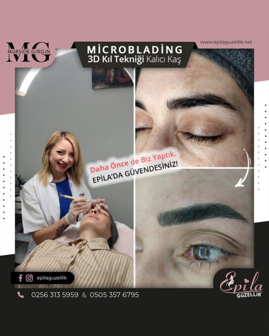 Nazilli - Microblading 3D Kıl Tekniği Kalıcı Kaş Kontürü