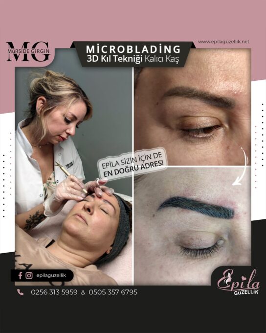 Nazilli - Microblading 3D Kıl Tekniği Kalıcı Kaş Kontürü