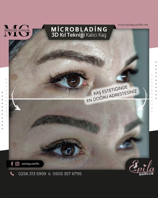 Nazilli - Microblading 3D Kıl Tekniği Kalıcı Kaş Kontürü