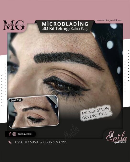 Nazilli - Microblading 3D Kıl Tekniği Kalıcı Kaş Kontürü