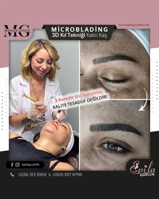 Nazilli - Microblading 3D Kıl Tekniği Kalıcı Kaş Kontürü