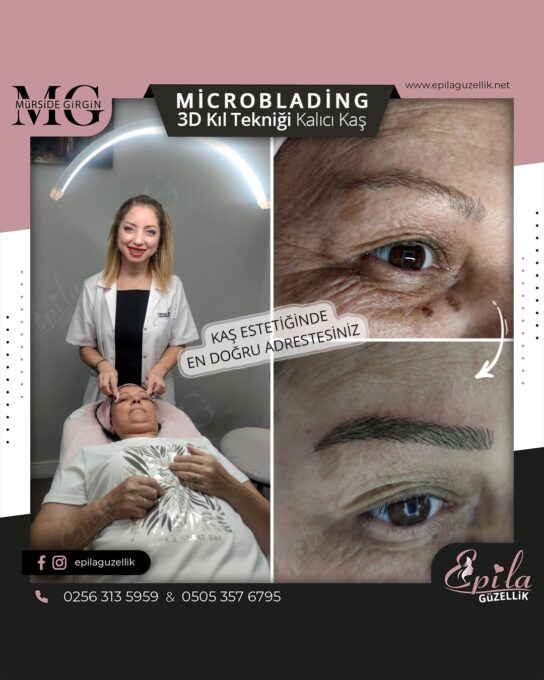 Nazilli - Microblading 3D Kıl Tekniği Kalıcı Kaş Kontürü