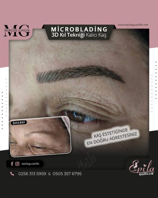 Nazilli - Microblading 3D Kıl Tekniği Kalıcı Kaş Kontürü