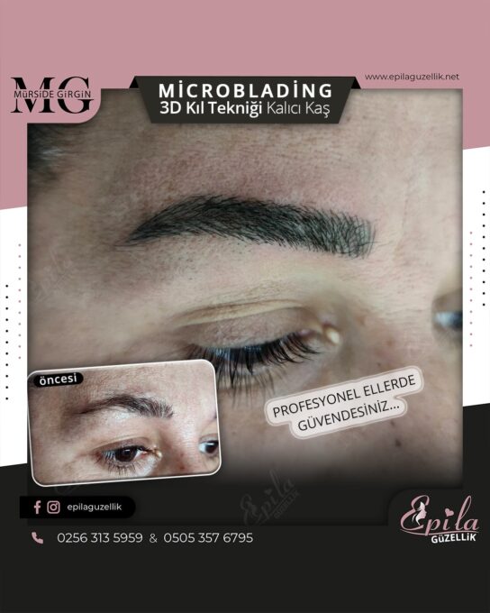 Nazilli - Microblading 3D Kıl Tekniği Kalıcı Kaş Kontürü