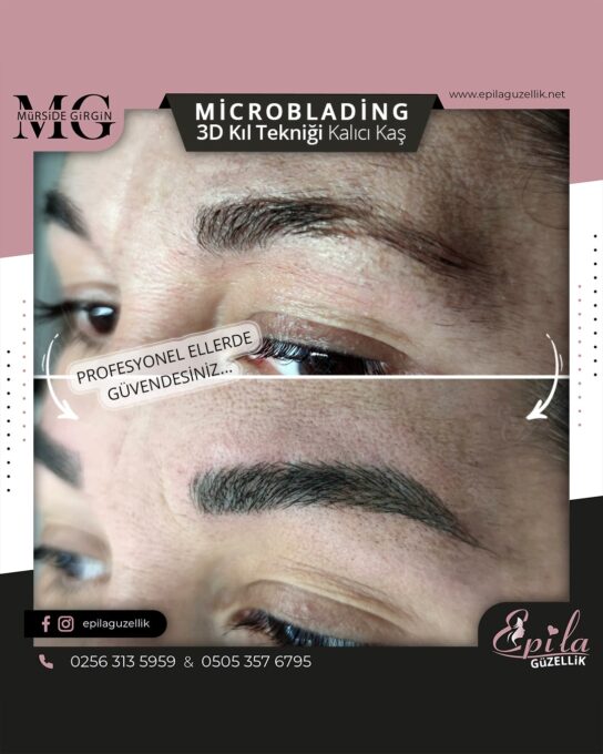 Nazilli - Microblading 3D Kıl Tekniği Kalıcı Kaş Kontürü