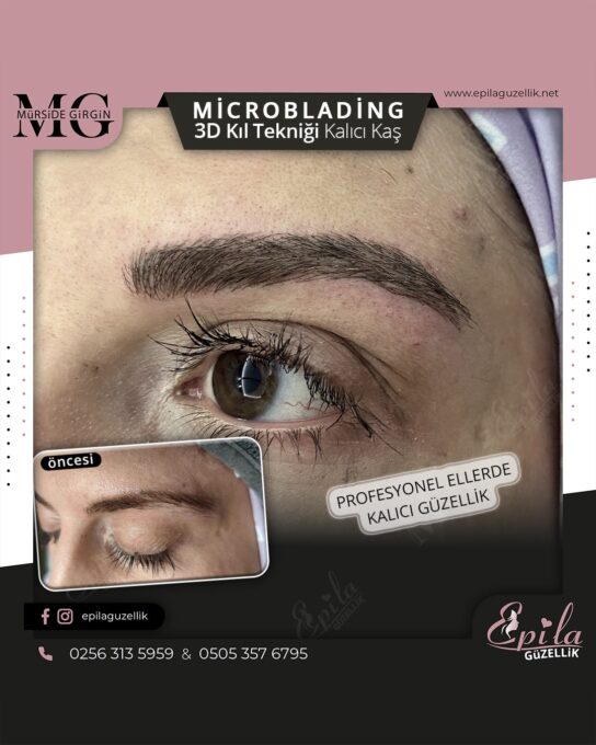 Nazilli - Microblading 3D Kıl Tekniği Kalıcı Kaş Kontürü