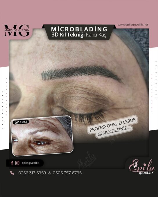 Nazilli - Microblading 3D Kıl Tekniği Kalıcı Kaş Kontürü