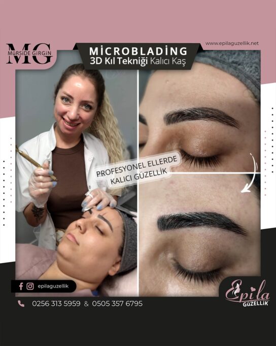 Nazilli - Microblading 3D Kıl Tekniği Kalıcı Kaş Kontürü