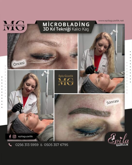 Nazilli - Microblading 3D Kıl Tekniği Kalıcı Kaş Kontürü