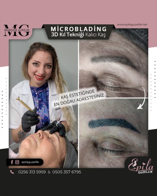 Nazilli - Microblading 3D Kıl Tekniği Kalıcı Kaş Kontürü