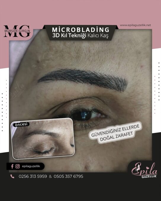 Nazilli - Microblading 3D Kıl Tekniği Kalıcı Kaş Kontürü