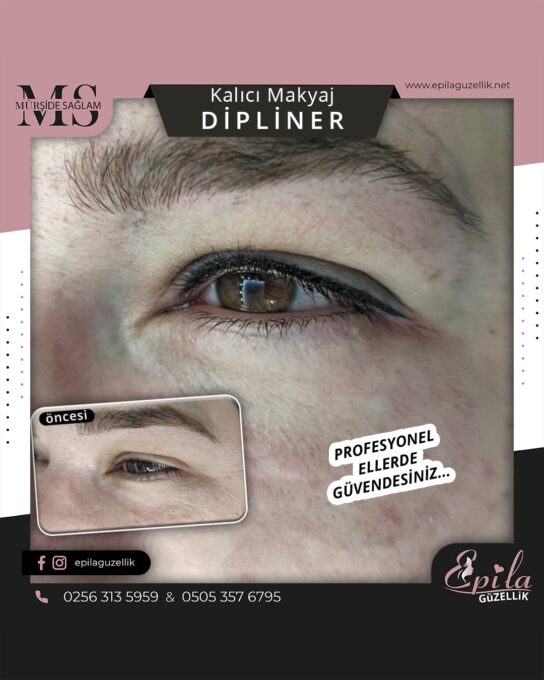 Nazilli - Kalıcı Makyaj - Dipliner - Eyeliner - Dudak Kontürü