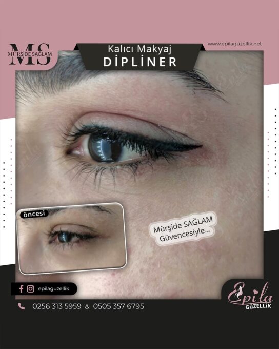 Nazilli - Kalıcı Makyaj - Dipliner - Eyeliner - Dudak Kontürü