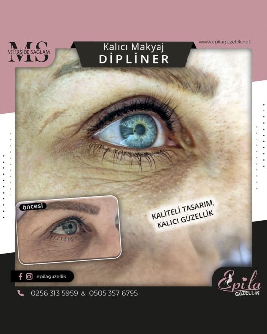 Nazilli - Kalıcı Makyaj - Dipliner - Eyeliner - Dudak Kontürü