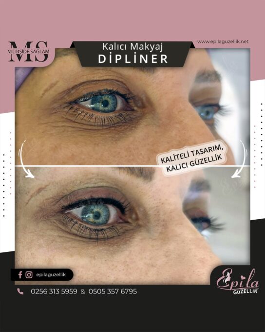 Nazilli - Kalıcı Makyaj - Dipliner - Eyeliner - Dudak Kontürü